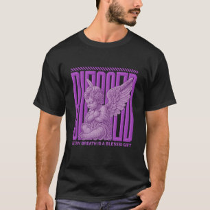 T-shirt Blessed Angel Design Chaque souffle est un cadea