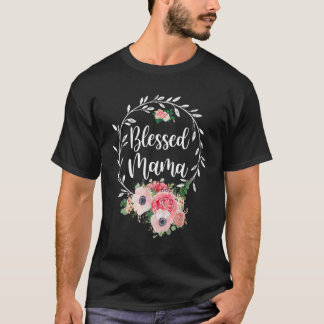 T-shirt Blessed Mama Flower Decor