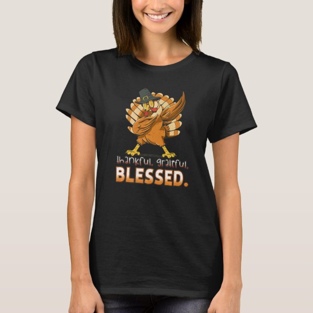 T-shirt Blessed Thankful Dab Dabbing Turkey Thanksgiving   (Devant)