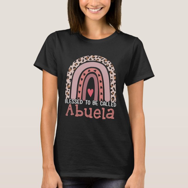 T-shirt Blessed To Be Called Abuela Rainbow Leopard Mother (Devant)