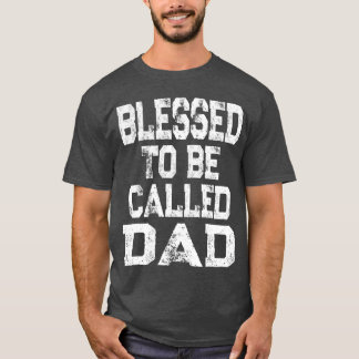 T-shirt Blessedo Be Call Papa Fête des pères girl