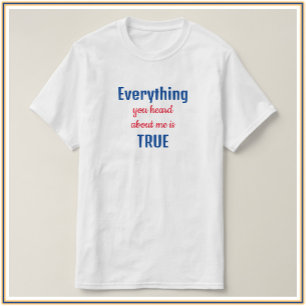 T-shirt Bleu et rouge amusant Tout ce que vous avez entend