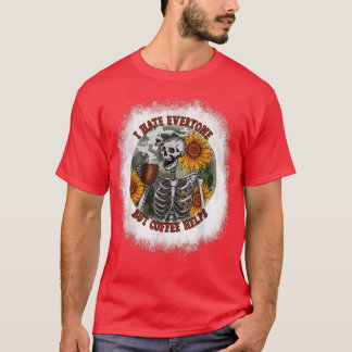 T-shirt Bleu Je Déteste Tout Le Monde Mais Le Café Aide À 