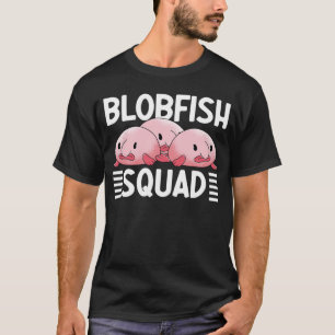 T-shirt Blobfish Squad Blobfish Blowfish