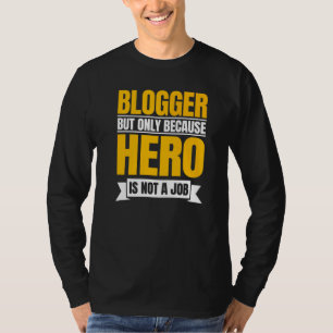 T-shirt Blogger Writer Éditeur Blog Contenu Créateur Blog
