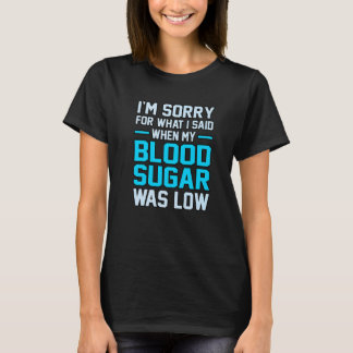 T-shirt Blood Sugar Was Low Diabetes Awareness Diabetic Bl