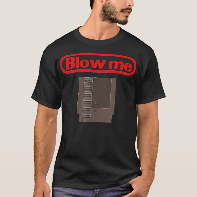 T-shirt Blow Me Retro Jeu Vidéo Vieux Gamer (Devant)