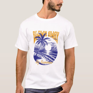 T-shirt Blown by Summer - Retro Beach Vibes Tee