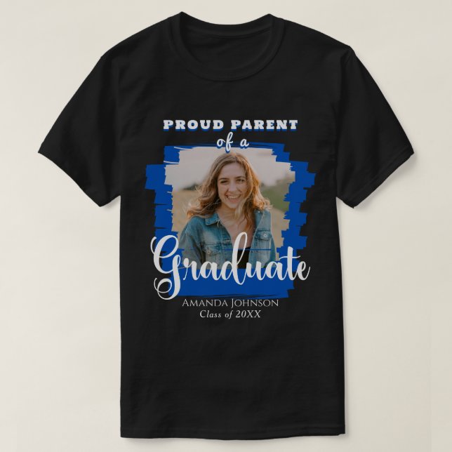 T-shirt Blue Graduate Photo Fier Parent Graduation (Design devant)