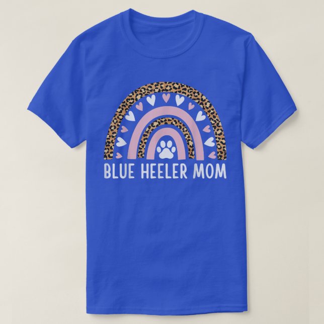 T-shirt Blue Heeler Mom Mama Australian Cattle Dog Rainbow (Design devant)