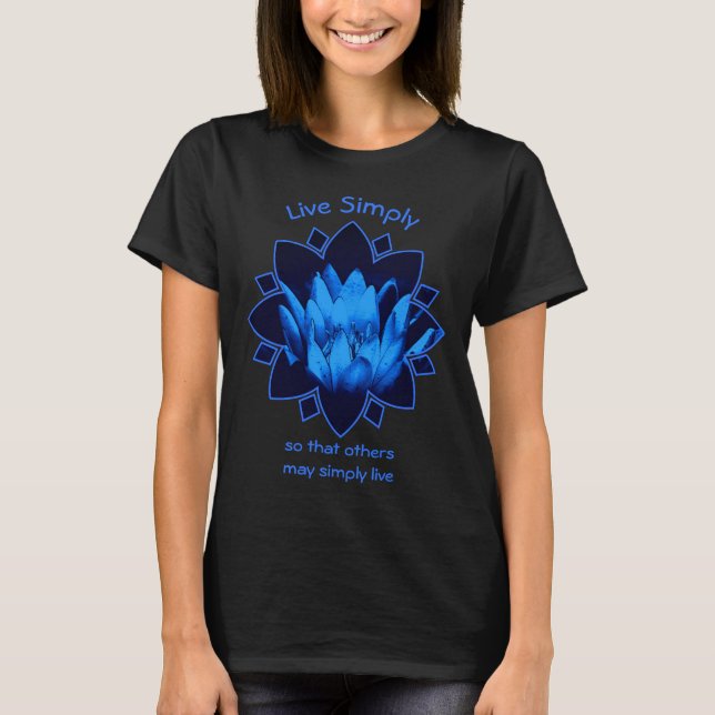 T-shirt Blue Lotus Simplicity Inspirational Quote  (Devant)