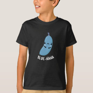 T-shirt Blue-nana Funny Banana Pun Dark BG