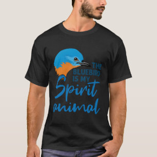 T-shirt Bluebird est mon esprit Animal Birder Blue Bird