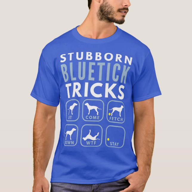 T-shirt Bluetick têtu Trucs à dos de chien - Chien Premium (Devant)