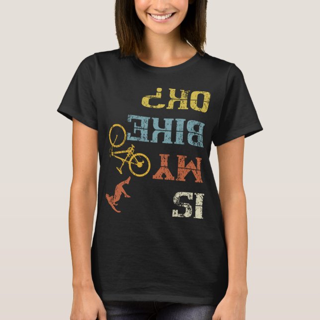 T-shirt BMX VTT Dirt Course Retro Biker Est Mon Bi (Devant)