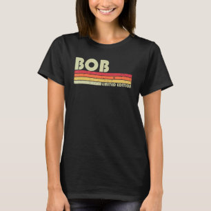 T-shirt BOB Nom cadeau Personnalisé Funny Retro Vintage Bi