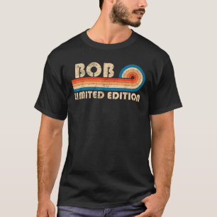 T-shirt BOB Prénom Funny Retro Vintage Anniversaire