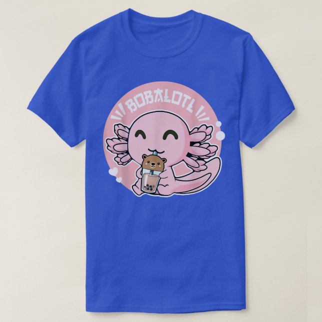 T-shirt Bobalotl Boba Kawaii Axolotl Boba Bubble Milk Tea (Design devant)