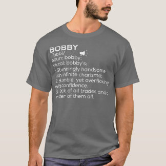 T-shirt Bobby Nom Définition Bobby Signification Bobby Nom