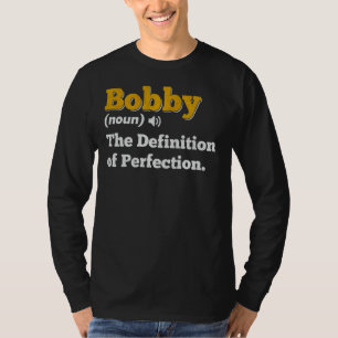 T-shirt Bobby Nom du cadeau Nom de l'anniversaire personna