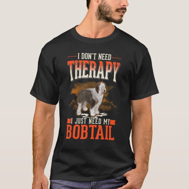 T-shirt Bobtail Therapy Old English Sheepdog Bobtail (Devant)