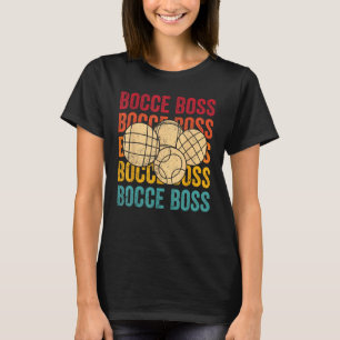 T-shirt Bocce Ball Retro Bocce Boss