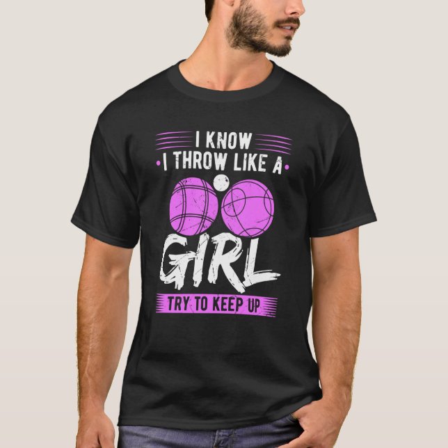 T-shirt Bocce Ball Throw Like A Girl Boccia Player (Devant)