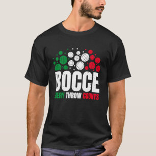 T-shirt Bocce Chaque Jeu Compte Bocce Ball Player