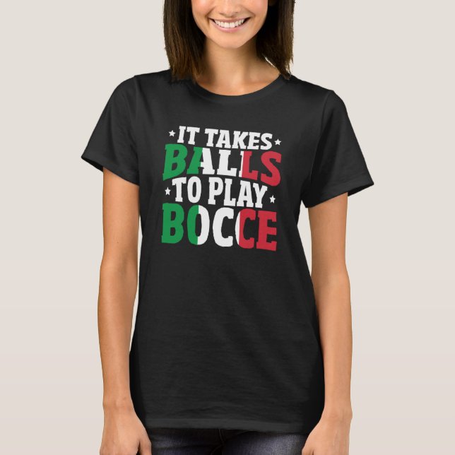 T-shirt Bocce Sports Joke Italian Bocca Game Bocca Ball (Devant)