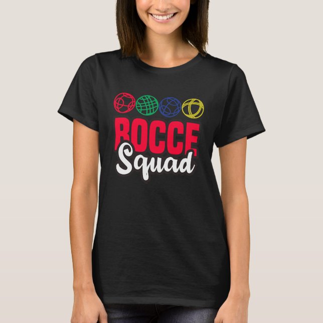 T-shirt Bocce Squad Boule Boccia Petanque for Men Women (Devant)
