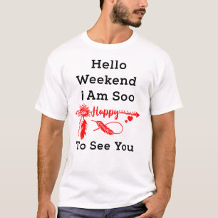 T-shirt "Boho Hello Week-end Heureux de te voir