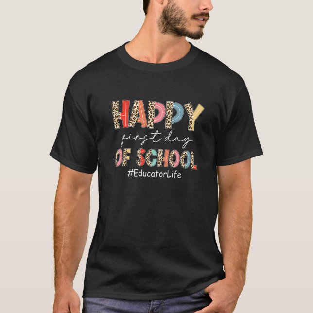 T-shirt Boho Leopard Educator Life Happy First Day Of Scho (Devant)