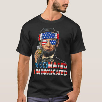 T-shirt Boire Abe Lincoln 4 juillet Vacciné & Into