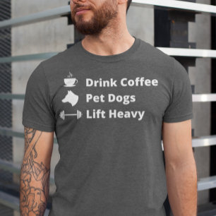 T-shirt Boire Café Animaux Chiens Ascenseur Lourd Salle De