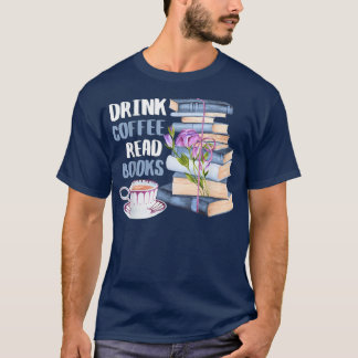 T-shirt Boire Café Lire Livres Be Happy301
