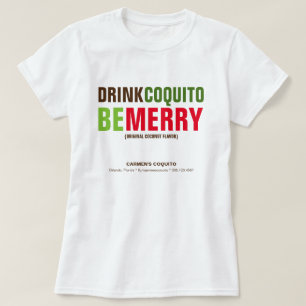 T-shirt Boire Coquito Joyeux Noël Marketing