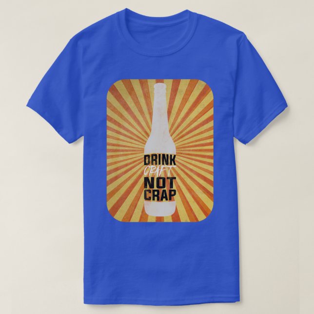 T-shirt Boire de l'embarcation pas de la merde T (Design devant)
