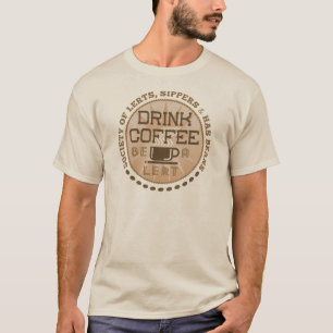 T-shirt Boire Du Café - Be A Lert