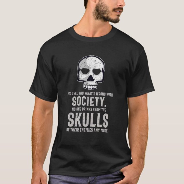 T-shirt Boire du crâne de votre société ennemie mal (Devant)