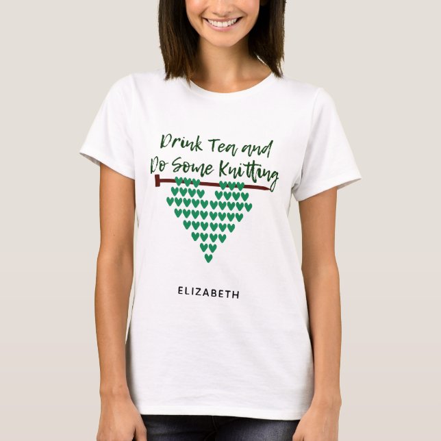T-shirt Boire du thé personnalisé et faire du tricot (Devant)
