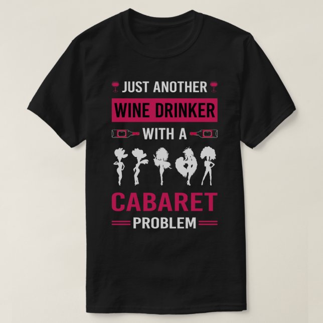 T-shirt Boire du vin Cabaret Cabarets (Design devant)