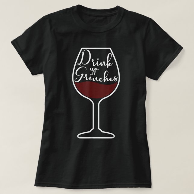 T-shirt Boire Grinches à l'intérieur du verre à vin Christ (Design devant)
