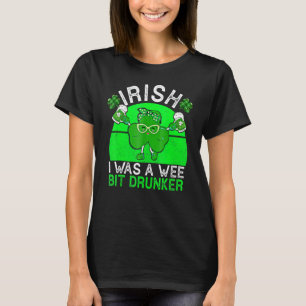 T-shirt Boire Irlandais J'Étais Un Wee Bit Drunker Bière S