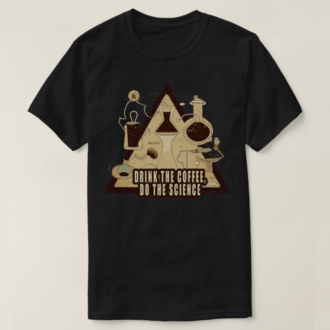 T-shirt Boire le café Faire la science 3 (Design devant)