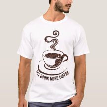 Boire Plus De Café (Design Blanc)