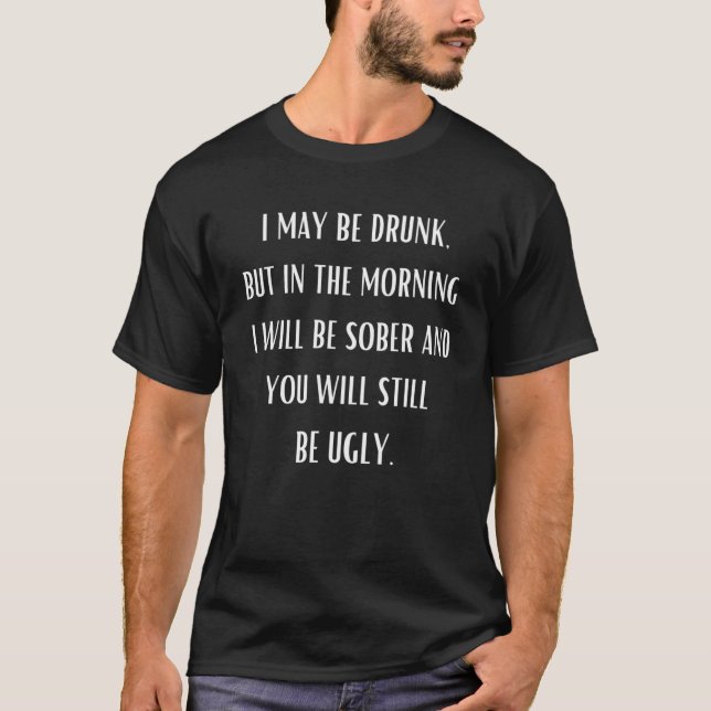 T-shirt Boire Vous Serez Toujours Vilain Goggles De Bière (Devant)