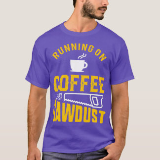 T-shirt Bois de travail Café et sciure Drôle Vêtements