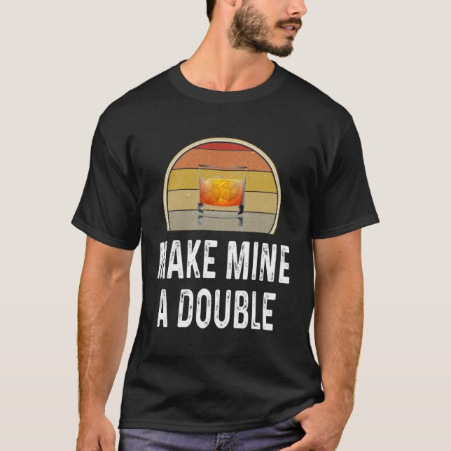 T-shirt Boisson Whiskey Faire De Moi Un Double (Devant)