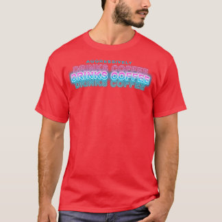 T-shirt Boissons agressivement Café 1