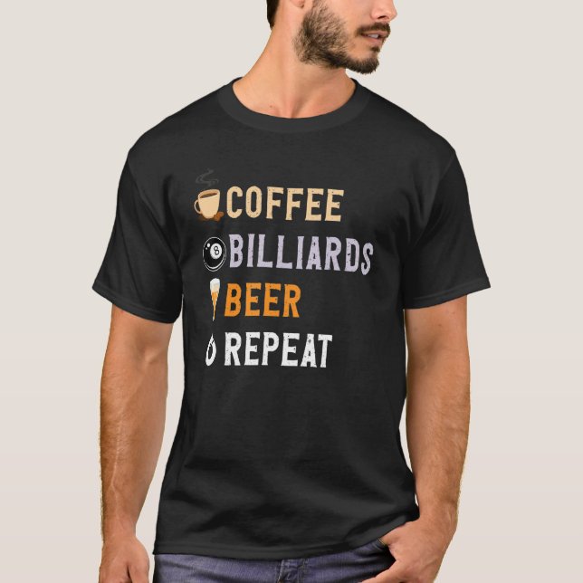 T-shirt Boissons Café Amusant Drôle, Billard, Répétition D (Devant)